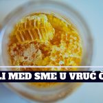 DA LI MED SME U VRUĆ ČAJ