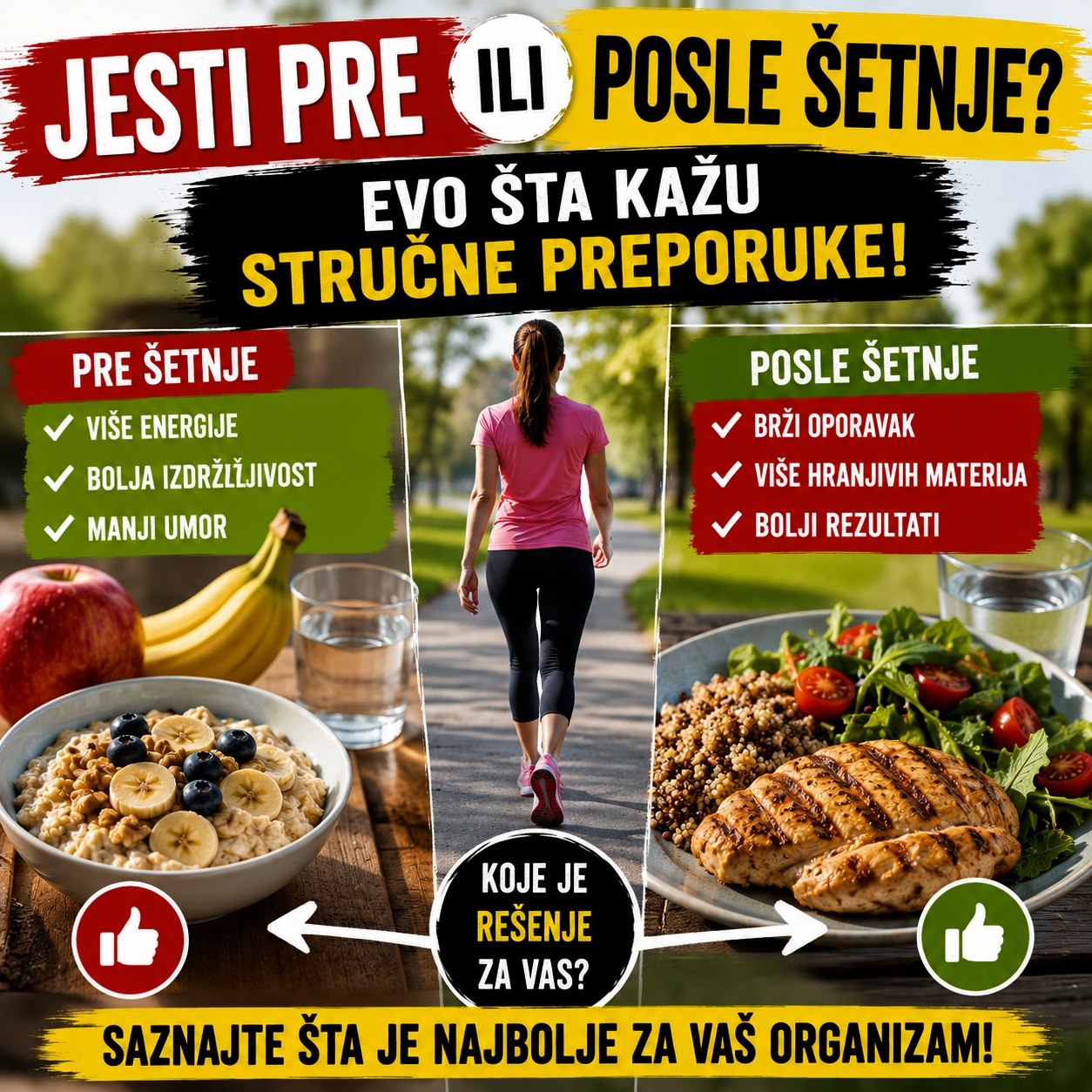 Jesti pre ili posle šetnje savet